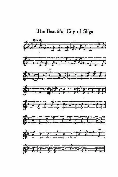 The Beautiful City of Sligo <i>Quicklly</i>. MUSIC