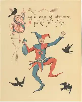 Sing a song of sixpence, A pocket full of rye,