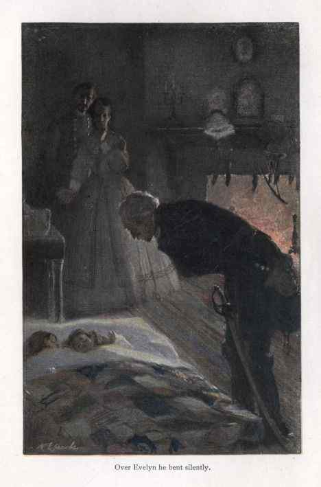 Over Evelyn he bent silently.