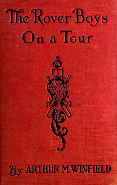 THE ROVER BOYS ON A TOUR